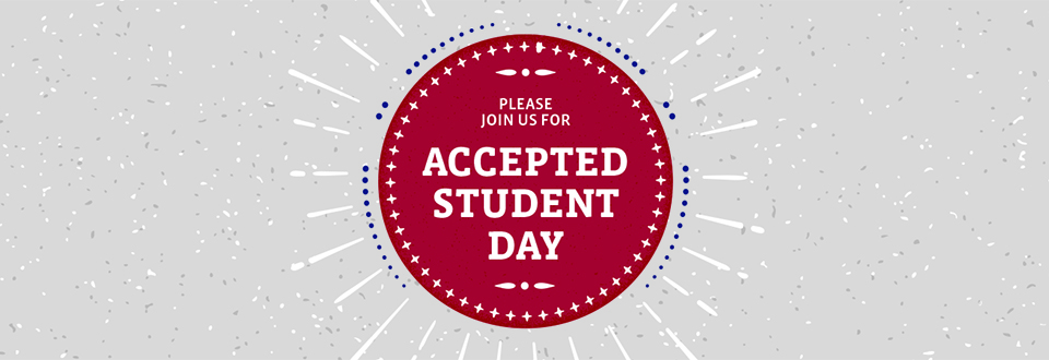 Accepted Student Day Banner Accepted Student Day Banner